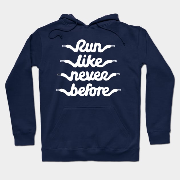 runlikeneverbefore Hoodie by AirRobi